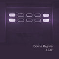 DONNA REGINA - Lilac [LP] Vinyl