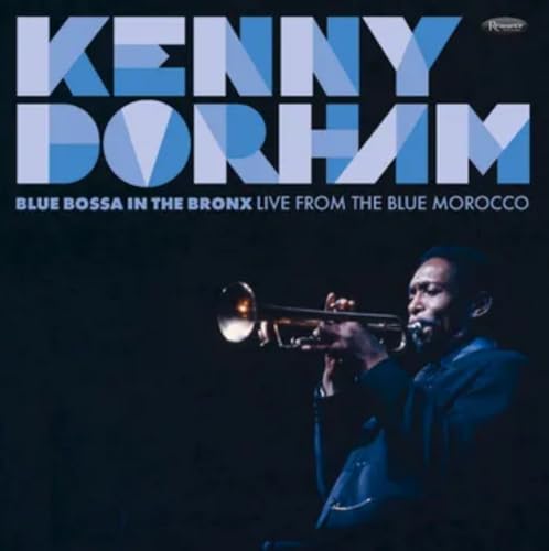 Dorham,Kenny - Blue Bossa In The Bronx: Live From The Blue (Rsd 4.12.25) Vinyl