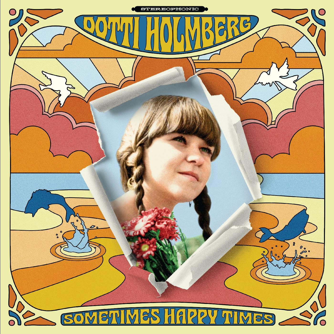 Dotti Holmberg - Some Times Happy Times CD CD