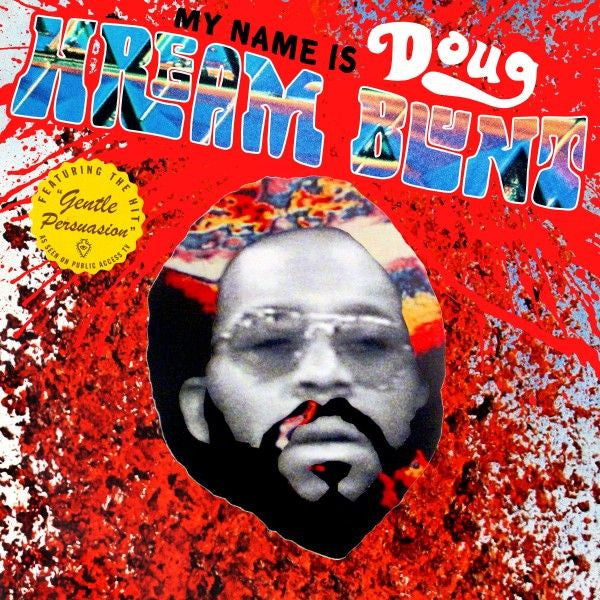 Doug Hream Blunt - My Name Is Doug Hream Blunt: Featuring The Hit "Gentle Persuasion" Vinyl 1LP
