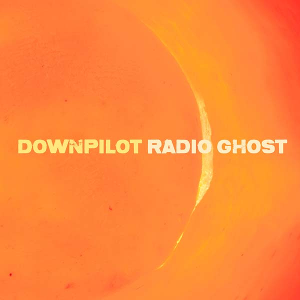 DOWNPILOT - Radio Ghost CD CD