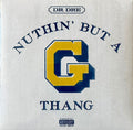 Dr. Dre - Nuthin' But a "G" Thang [7" Single] Vinyl