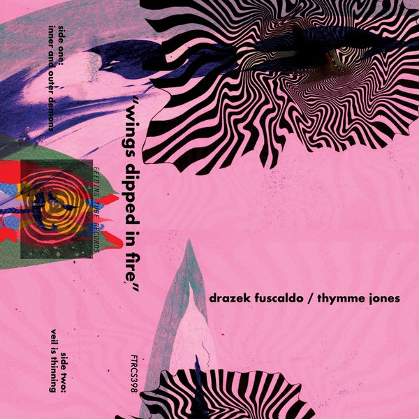 DRAZEK FUSCALDO/THYMME JONES - Wings Dipped in Fire Cassette Cassette
