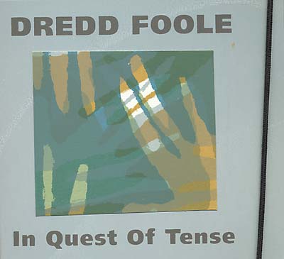 DREDD FOOLE - In Quest Of Tense CD CD