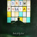 Drew Pulliam - Back Of My Mind Vinyl