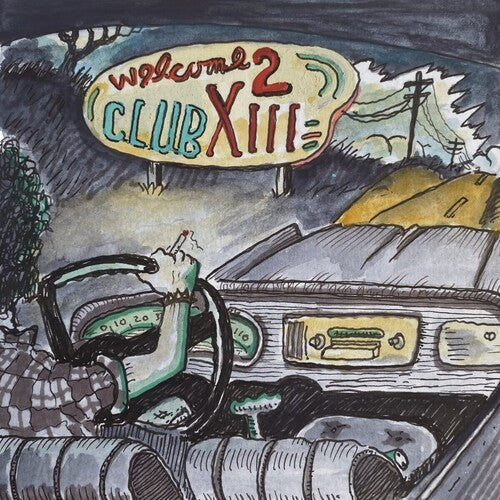 Drive-By Truckers - Welcome 2 Club XIII (180 Gram Vinyl) Vinyl