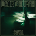 Drug Church - Swell [Eco Green] Vinyl