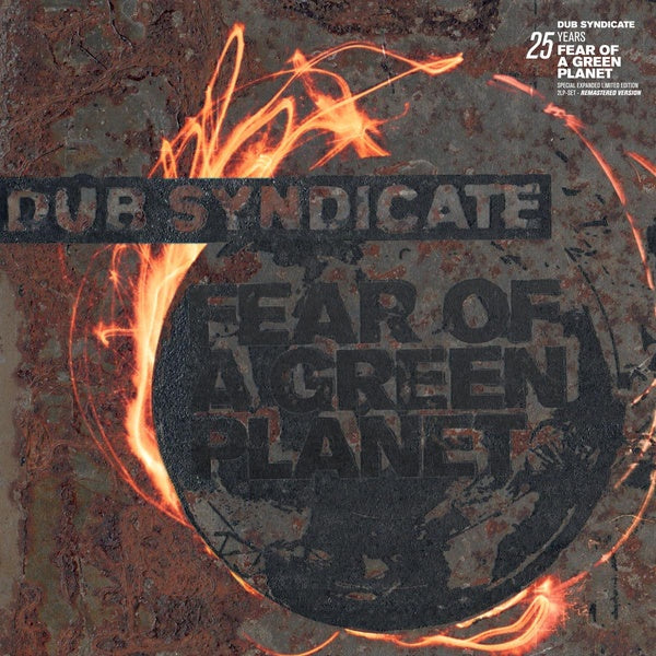 Dub Syndicate - Fear Of A Green Planet (25Th Anniversary Expanded Edition) [2LP] Vinyl 2LP