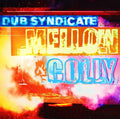 Dub Syndicate - Mellow & Colly (Expanded Edition) CD CD