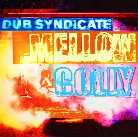 Dub Syndicate - Mellow & Colly (Expanded Edition) CD
