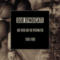 Dub Syndicate - Out Here On The Perimeter 1989-1996 CD