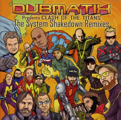 DUBMATIX - Clash Of The Titans: The System Shakedown Remixes CD CD