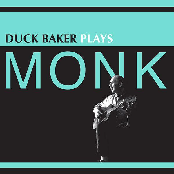 DUCK BAKER - Duck Baker Plays Monk Vinyl LP