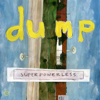 DUMP - Superpowerless CD