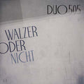 DUO505 - Walzer Oder Nicht Vinyl LP