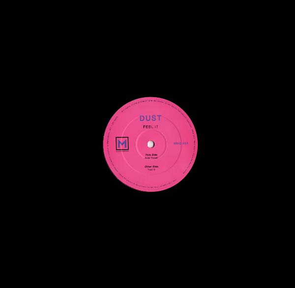 DUST - Feel It EP Vinyl 12"