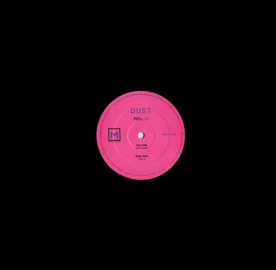 DUST - Feel It EP Vinyl 12"
