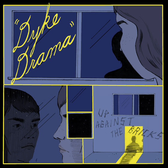 Dyke Drama - Up Against The Bricks Vinyl LP