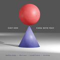EAST AXIS (MATTHEW SHIPP/ALLEN LOWE/GERALD CLEAVER - Cool With That CD CD