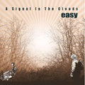 Easy - A Signal In The Clouds Vinyl LP