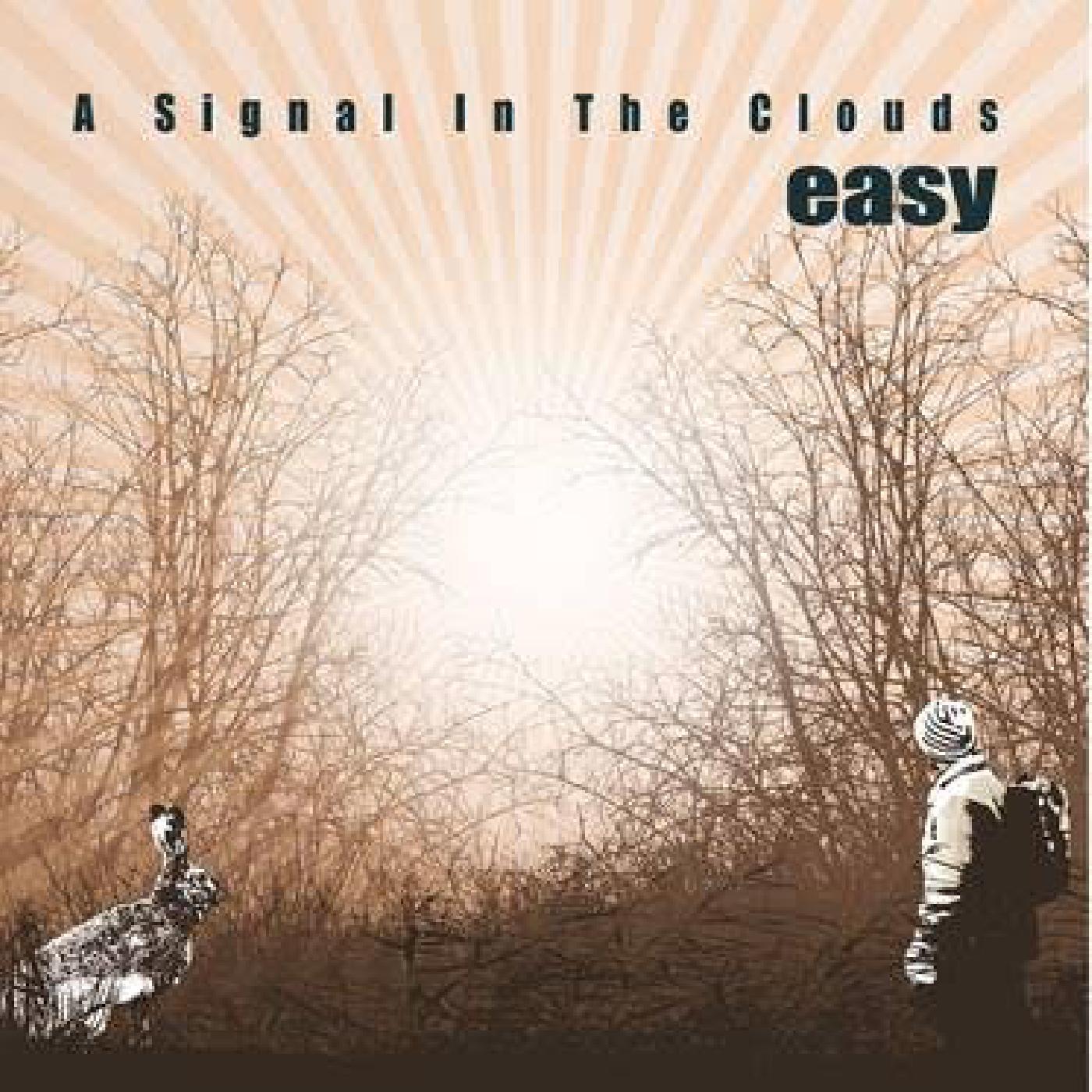 Easy - A Signal In The Clouds Vinyl LP
