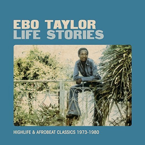 Ebo Taylor - LIFE STORIES Vinyl 2LP Gatefold