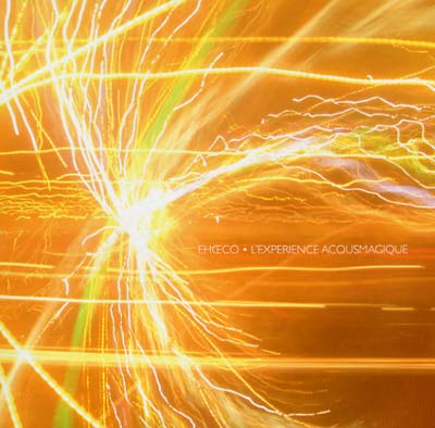 ECHOECO - L'experience Acousmagique Vinyl LP