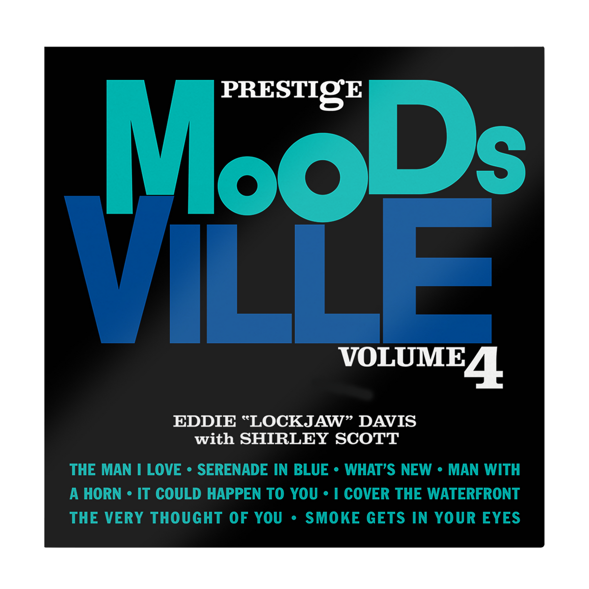 Eddie "Lockjaw" Davis - Moodsville, Volume 4: Eddie "Lockjaw" Davis with Shirley Scott (180G) [LP] Vinyl