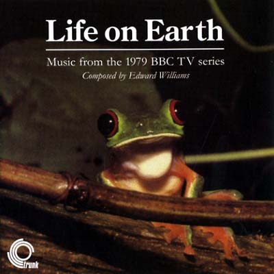 EDWARD WILLIAMS - Life On Earth: Music From The 1979 BBC TV Series CD CD