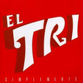 El Tri - Simplemente Vinyl