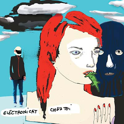 ELECTRONICAT - Chez Toi CD CD