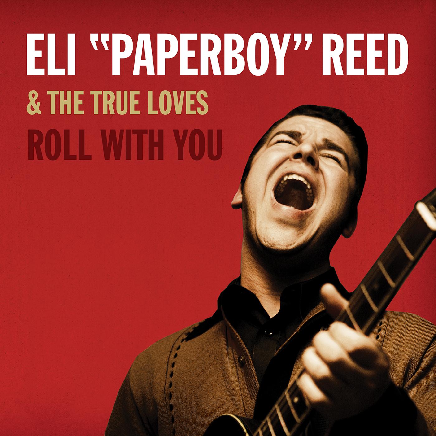 Eli Paperboy Reed - Roll With You [Deluxe Remastered Edition] (DELUXE EDITION) Vinyl 2LP Download Card Included
