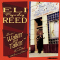 Eli Paperboy Reed - Sings Walkin' And Talkin' And Other Smash Hits! (20Th Anniversary Deluxe Edition) (Deluxe Edition) CD