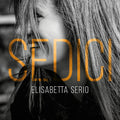 ELISABETTA SERIO - Sedici CD CD