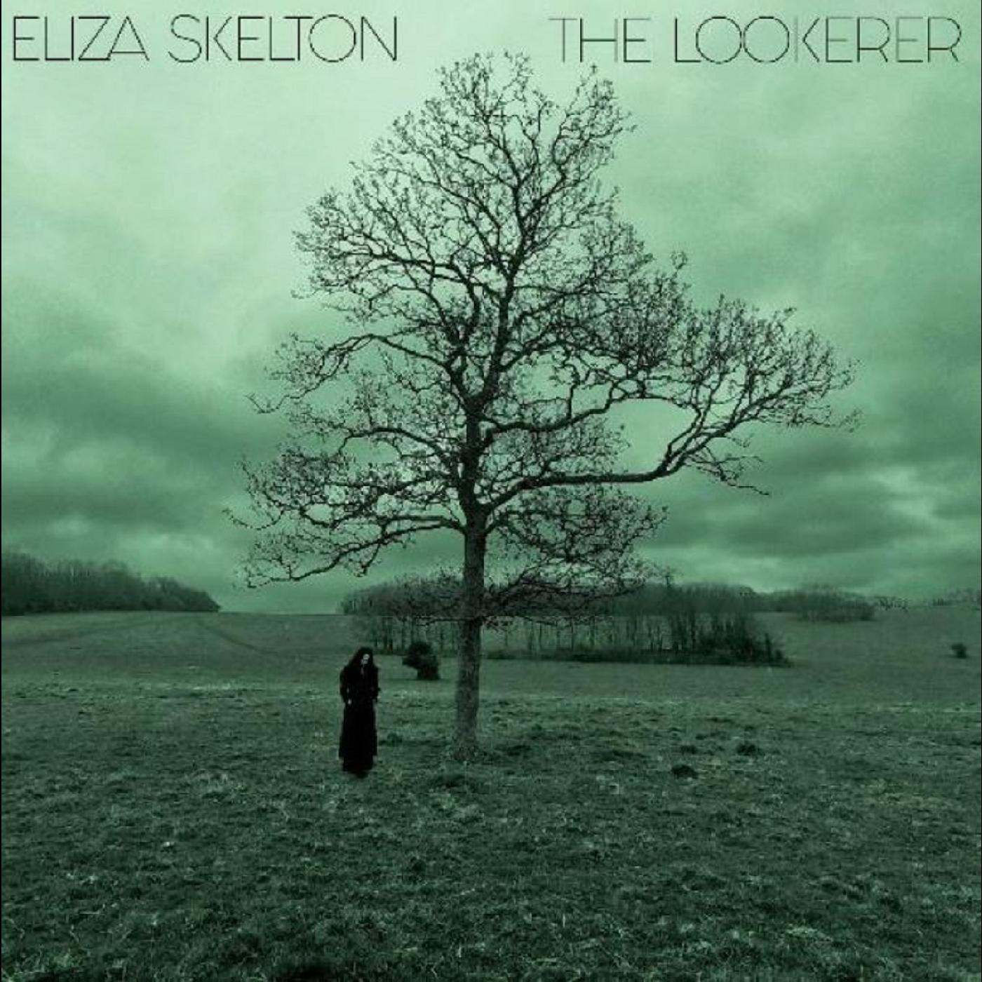 Eliza Skelton - The Lookerer (GREEN VINYL) Vinyl LP Green Vinyl
