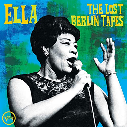 Ella Fitzgerald - Ella: The Lost Berlin Tapes [2 LP] Vinyl