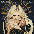 Elle King - Shake The Spirit Vinyl