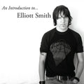 Elliott Smith - An Introduction To Elliott Smith (Indie Exclusive, Colored Vinyl, Metallic Silver) Vinyl