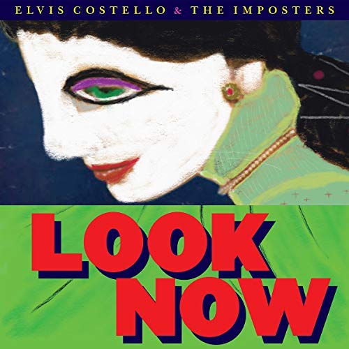 Elvis Costello & The Imposters - Look Now (180 Gram Vinyl) Vinyl
