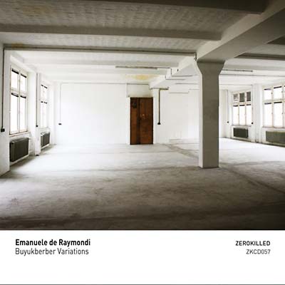 EMANUELE DE RAYMONDI - Buyukberber Variations CD CD