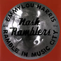 Emmylou Harris & The Nash Ramblers - Ramble in Music City: The Lost Concert (1990) Vinyl