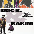 Eric B. & Rakim - Don't Sweat The Technique Vinyl