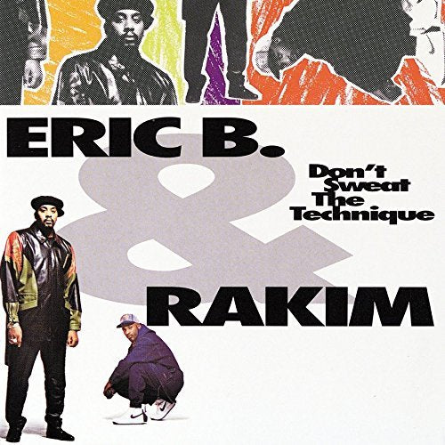 Eric B. & Rakim - Don't Sweat The Technique Vinyl