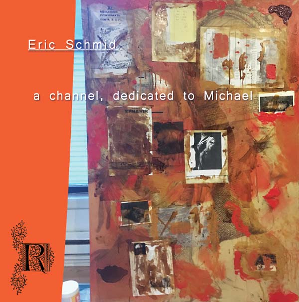 ERIC SCHMID - A Channel, Dedicated To Michael CD CD