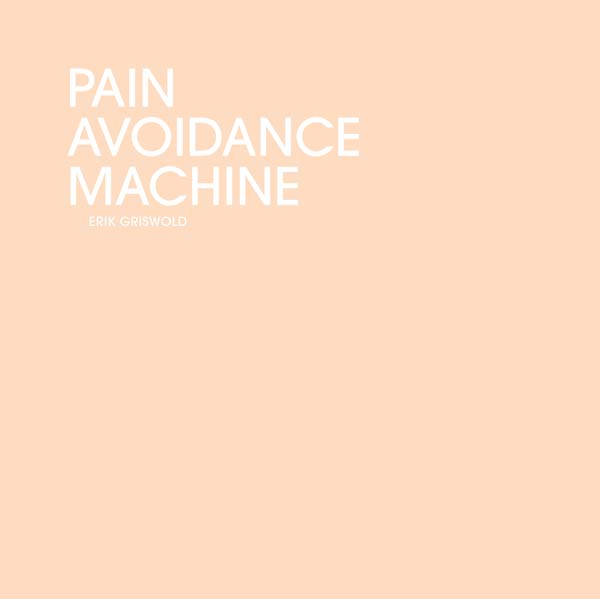 ERIK GRISWOLD - Pain Avoidance Machine CD CD
