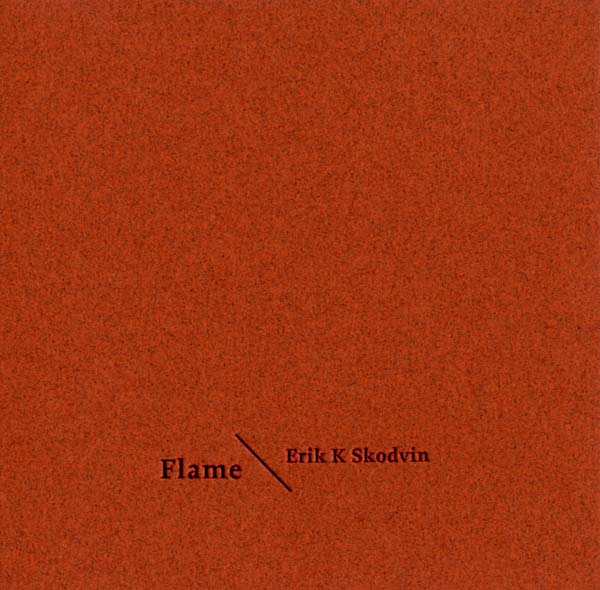 ERIK K SKODVIN - Flame CD CD