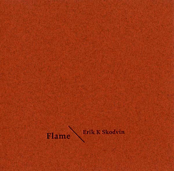 ERIK K SKODVIN - Flame CD