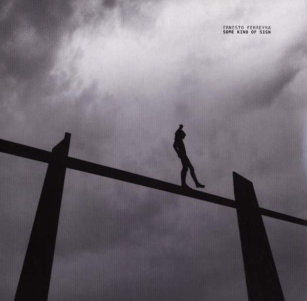 ERNESTO FERREYRA - Some Kind of Sign Vinyl 2LP