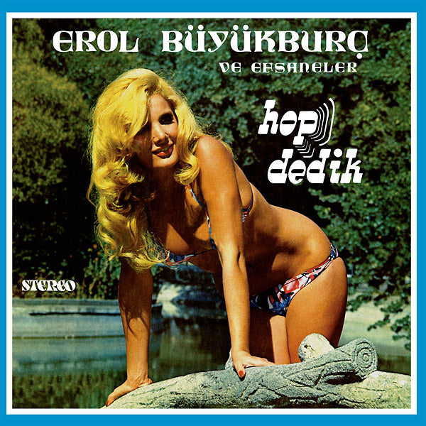 EROL BUYURBURC - Hop Dedik Vinyl LP