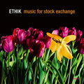 ETHIK - Music For Stock Exchange Vinyl 2LP